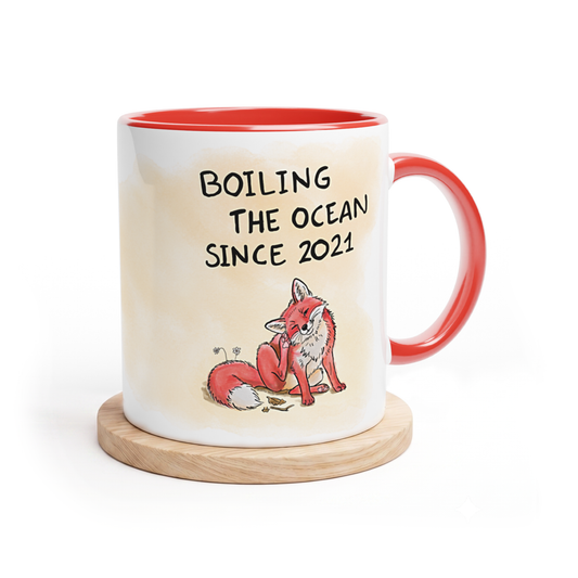 "Boiling the ocean since 2021" (Lefty)