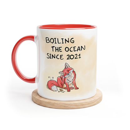 "Boiling the ocean since 2021"