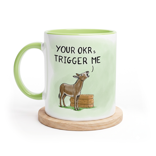 Your OKRs trigger me mug, right-handed, view 1